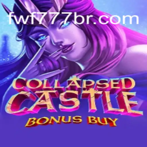 Exploring the Enchantment of CollapsedCastleBonusBuy: A Digital Adventure with fwf777.com